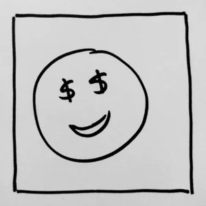 A hand-drawn smiley face with dollar signs for eyes